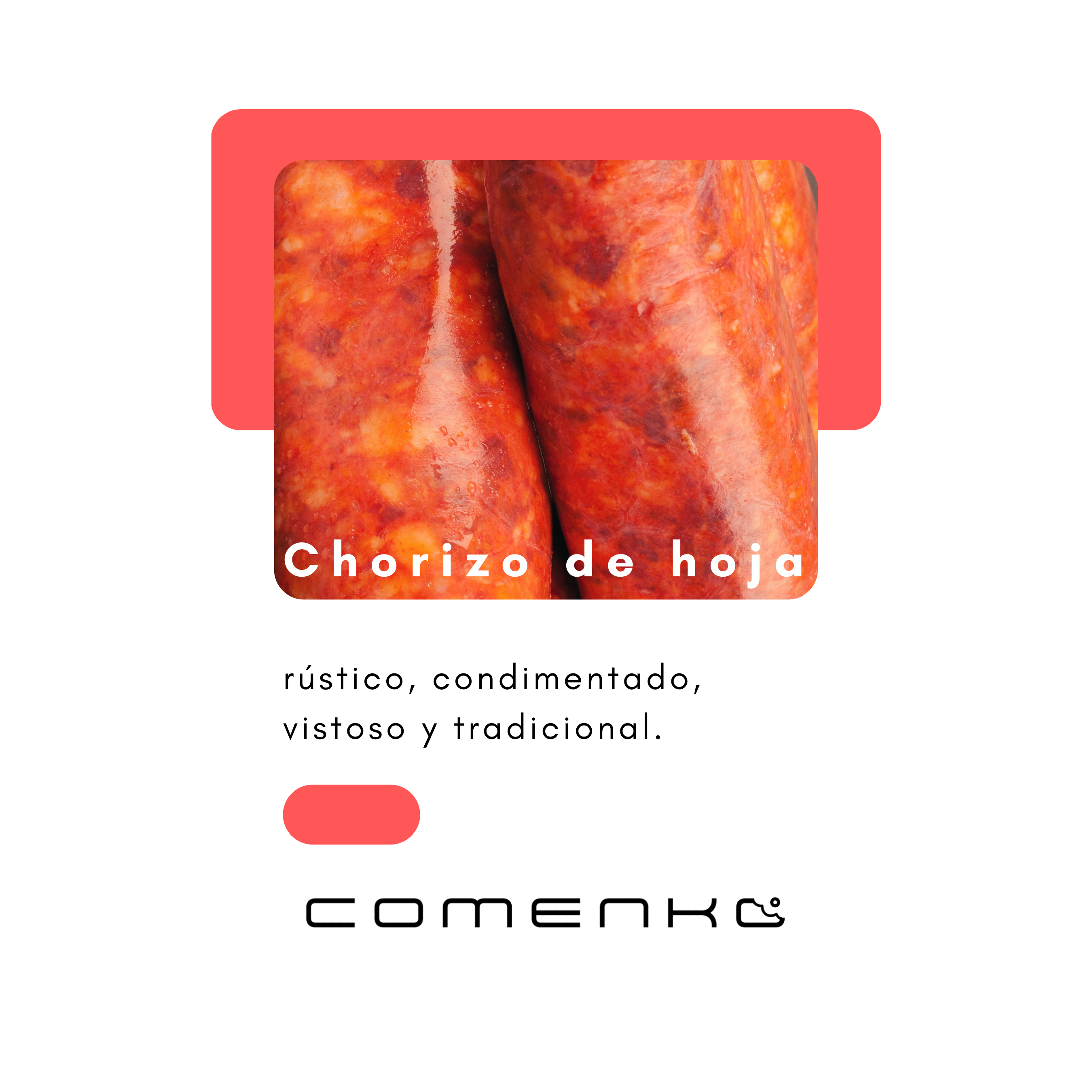 Chorizo De Hoja