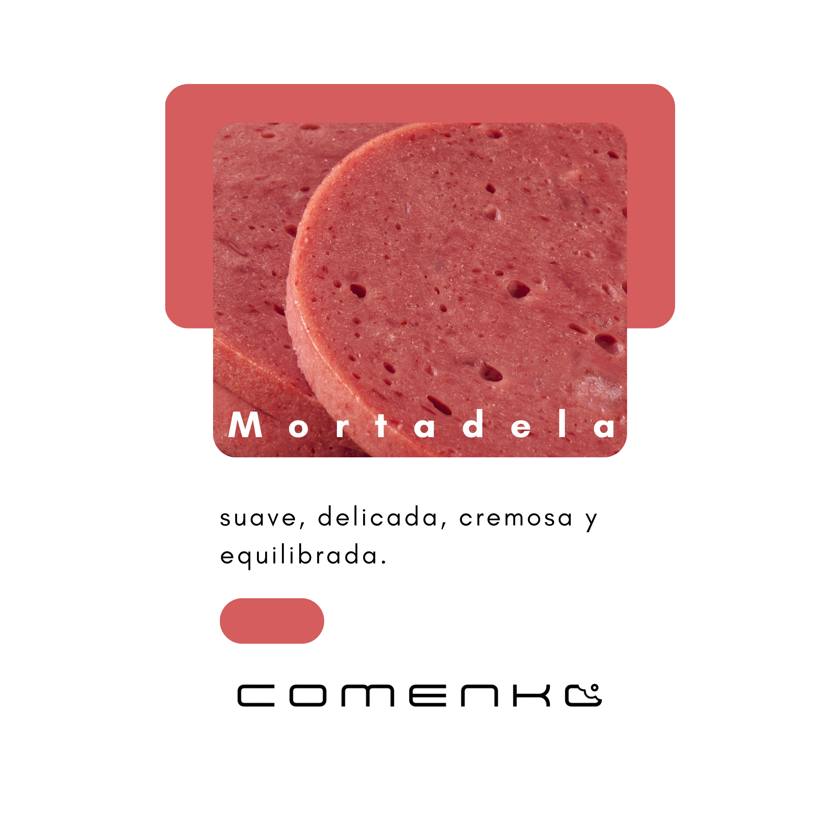 Mortadela Rebanada